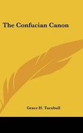Cover: The Confucian Canon - Kessinger Publishing