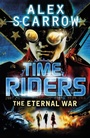 Cover: TimeRiders: The Eternal War (Book 4) - Puffin