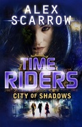 Cover: TimeRiders: City of Shadows (Book 6) - Puffin