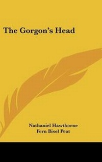 Enlarge image Cover: The Gorgon's Head - Kessinger Publishing