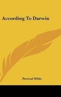 Cover: According To Darwin - Kessinger Publishing