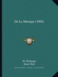 Cover: De La Musique (1900) - Kessinger Publishing