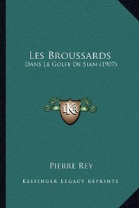 Enlarge image Cover: Les Broussards - Kessinger Publishing