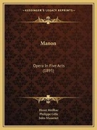 Enlarge image Cover: Manon - Kessinger Publishing