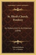 Cover: St. Illtyd's Church, Pembrey - Kessinger Publishing