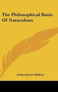 Cover: The Philosophical Basis Of Naturalism - Kessinger Publishing