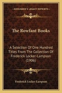 Enlarge image Cover: The Rowfant Books - Kessinger Publishing