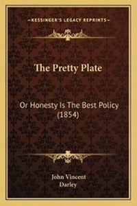 Enlarge image Cover: The Pretty Plate - Kessinger Publishing