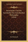 Cover: Parmenides Und Die Geschichte Der Griechischen Philosophie (1916) - Kessinger Publishing
