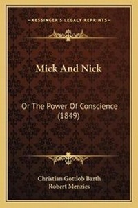 Enlarge image Cover: Mick And Nick - Kessinger Publishing