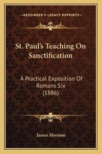 Enlarge image Cover: St. Paul's Teaching On Sanctification - Kessinger Publishing