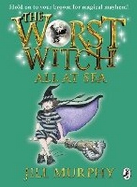Enlarge image Cover: The Worst Witch All at Sea - Puffin