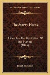 Enlarge image Cover: The Starry Hosts - Kessinger Publishing