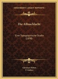 Cover: Die Alliaschlacht - Kessinger Publishing