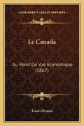 Cover: Le Canada - Kessinger Publishing