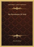 Cover: The Revolution Of 1848 - Kessinger Publishing