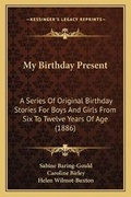 Cover: My Birthday Present - Kessinger Publishing