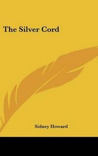 Enlarge image Cover: The Silver Cord - Kessinger Publishing