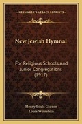 Cover: New Jewish Hymnal - Kessinger Publishing