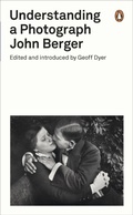 Cover: Understanding a Photograph - Penguin Classics