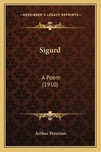 Enlarge image Cover: Sigurd - Kessinger Publishing