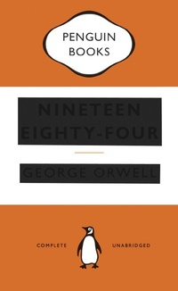 Abbildung von: Nineteen Eighty-Four - Penguin Classics