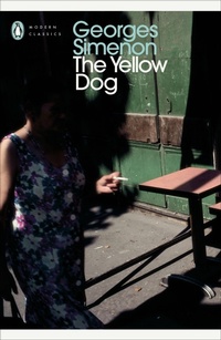 Enlarge image Cover: The Yellow Dog - Penguin Classics