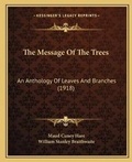 Cover: The Message Of The Trees - Kessinger Publishing