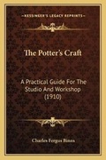 Cover: The Potter's Craft - Kessinger Publishing