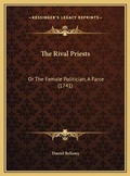 Cover: The Rival Priests - Kessinger Publishing
