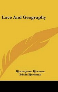Abbildung von: Love and Geography - Kessinger Publishing