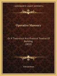 Enlarge image Cover: Operative Masonry - Kessinger Publishing