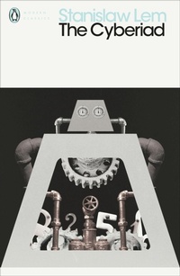 Enlarge image Cover: The Cyberiad - Penguin Classics