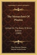 Cover: The Menaechmi Of Plautus - Kessinger Publishing