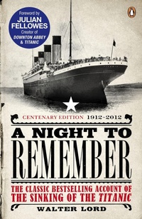 Enlarge image Cover: A Night to Remember - Penguin Books Ltd