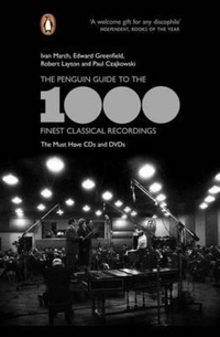 Enlarge image Cover: The Penguin Guide to the 1000 Finest Classical Recordings - Penguin Books Ltd