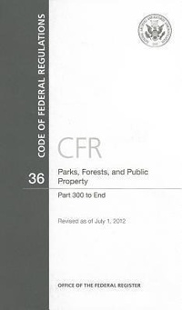 Bild: CFR6589 Parks Forests and Public Property Parts 300-END - Government Printing Office