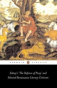 Enlarge image Cover: Sidney's 'The Defence of Poesy' and Selected Renaissance Literary Criticism - Penguin Classics