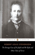 Cover: The Strange Case of Dr Jekyll and Mr Hyde and Other Tales of Terror - Penguin Classics