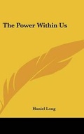 Cover: The Power Within Us - Kessinger Publishing