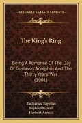 Cover: The King's Ring - Kessinger Publishing