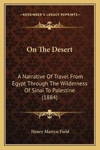 Enlarge image Cover: On The Desert - Kessinger Publishing