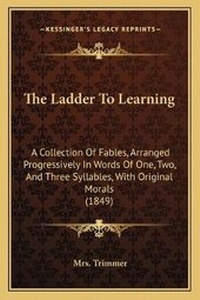 Enlarge image Cover: The Ladder To Learning - Kessinger Publishing