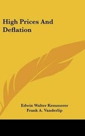 Cover: High Prices and Deflation - Kessinger Publishing