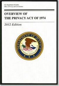 Abbildung von: Overview of the Privacy Act of 1974 2012 - National Defense University Press,U.S.