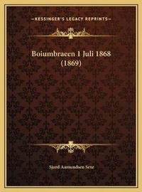 Abbildung von: Boiumbraeen 1 Juli 1868 (1869) - Kessinger Publishing
