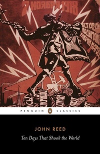 Enlarge image Cover: Ten Days That Shook the World - Penguin Classics