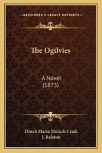 Enlarge image Cover: The Ogilvies - Kessinger Publishing