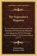 Cover: The Negociator's Magazine - Kessinger Publishing