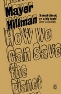Enlarge image Cover: How We Can Save the Planet - Penguin Books Ltd